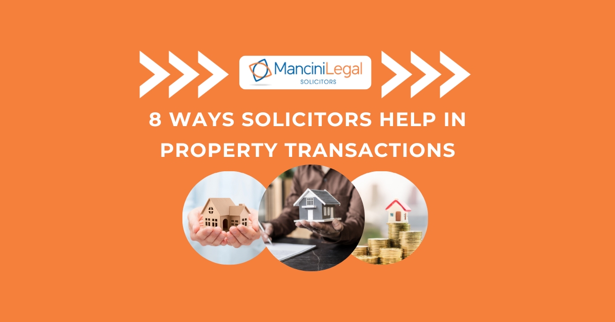8 Ways Solicitors Help in Property Transactions