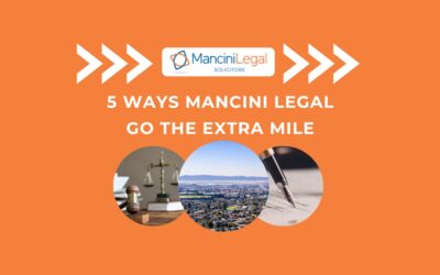 5 Ways Mancini Legal go the Extra Mile