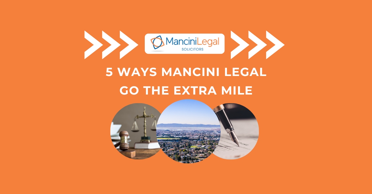 5 Ways Mancini Legal go the Extra Mile